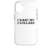 I Want My Two Dollars 2$ Movie Quote Retro 80s Vintage Carcasa para iPhone 16