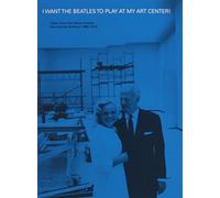 The Beatles - I Want the Beatles to Play at My Art Center! [USA] [DVD]
