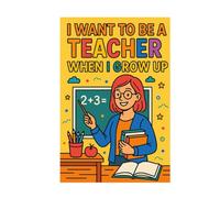 I want to be a Teacher when I grow up (Occupation coloring books for kids)