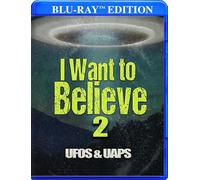 I Want to Believe 2: UFOs And UAPS [USA] [Blu-ray]