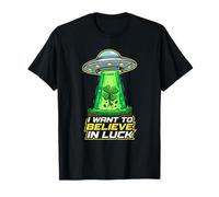 I Want To Believe In Luck Funny UFO St Patricks Day Comic Camiseta
