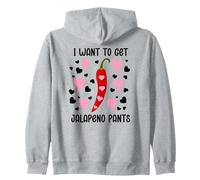 I Want to Get Jalapeno Pants Spicy Valentines Naughty Couple Sudadera con Capucha