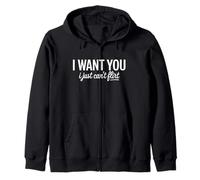 I Want You I Just Can't Flirt Funny Sexy Adult Humor Quote Sudadera con Capucha