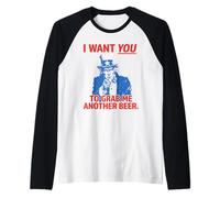 I Want You to Grab Me Another Beer Funny Uncle Sam USA Camiseta Manga Raglan