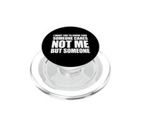 I Want You To Know That Someone Cares PopSockets PopGrip para MagSafe