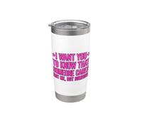 I Want You To Know That Someone Cares Vaso térmico de acero inoxidable de doble pared