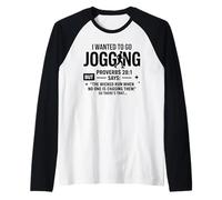I Wanted to Go Jogging Proverbios 28:1 Camiseta Manga Raglan