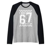 I Was 6 Now I'm 7 Funny 67 Birthday Boys Girls Party Camiseta Manga Raglan