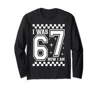 I Was 6 Now I'm 7 Funny 67 Birthday Boys Girls Party Manga Larga