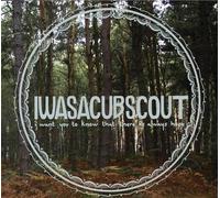 I Was a Cub Scout - I Want You to Know What T