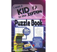 I Was a Kid In the 1970s Puzzle Book: Nostalgic 1970s Themed Puzzles|6x9 inches, 110 pages|50+ Puzzles|Solutions Included (I Was a Kid... Puzzle Books)
