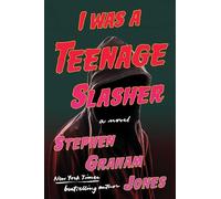 I Was A Teenage Slasher – Simon & Schuster