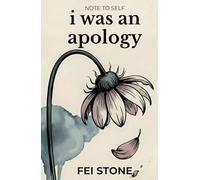 I Was an Apology: First book in the Note to Self Trilogy