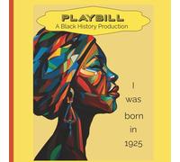 I Was Born in 1925: A Play