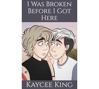I Was Broken Before I Got Here: Book Three: 3 (The Things We Didn't Know)