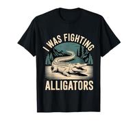 I Was Fighting Alligators Disculpe la Historia Torpe - Camiseta
