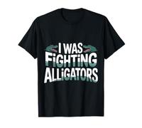 I Was Fighting Alligators Disculpe la Historia Torpe |- Camiseta