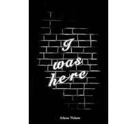 I Was Here