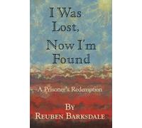 I Was Lost, Now I'm Found