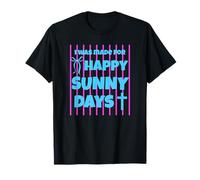I Was Made For Happy Sunny Days - Lazo a Rayas Rosas Camiseta