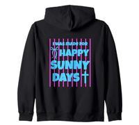 I Was Made For Happy Sunny Days - Lazo a Rayas Rosas Sudadera con Capucha
