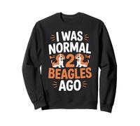 I Was Normal 2 Beagles Ago - Cute Funny Dog Lover Quote Sudadera