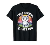 I Was Normal 2 Cats Ago Camiseta