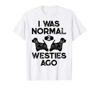 I Was Normal 2 Westies Ago Funny West Highland White Terrier Camiseta