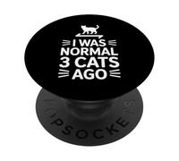 I Was Normal 3 Cats Ago PopSockets PopGrip Adhesivo