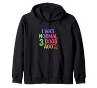I Was Normal 3 Dogs Ago Funny Dog Lover Cita Sudadera con Capucha