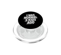I Was Normal 3 Kids Ago PopSockets PopGrip para MagSafe