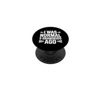 I Was Normal 5 Grandkids Ago PopSockets PopGrip Adhesivo