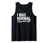I Was Normal Three Kids Ago Funny Mom Motherhood Camiseta sin Mangas