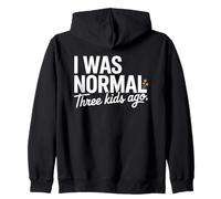 I Was Normal Three Kids Ago Funny Mom Motherhood Sudadera con Capucha
