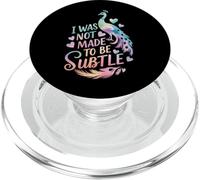 I Was Not Made To Be Subtle Extrovertida Mujer PopSockets PopGrip para MagSafe