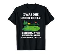 I Was One Under Today Funny Golf Lover Golfer Golfing Camiseta