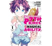 I Was Reincarnated as the 7th Prince so I Can Take My Time Perfecting My Magical Ability 1 (I Was Reincarnated as the 7th Prince, So I'll Take My Time Perfecting My Magical Ability)