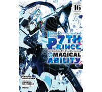 I Was Reincarnated as the 7th Prince so I Can Take My Time Perfecting My Magical Ability 16
