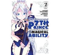 I Was Reincarnated as the 7th Prince so I Can Take My Time Perfecting My Magical Ability 2 (I Was Reincarnated as the 7th Prince, So I'll Take My Time Perfecting My Magical Ability)