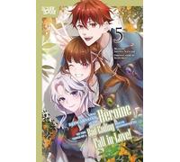I Was Reincarnated as the Heroine on the Verge of a Bad Ending, and I'm Determined to Fall in Love!, Volume 5