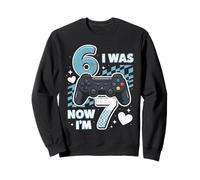 I Was Six Now I'm Seven Years Old Birthday 7th Kids Funny 67 Sudadera