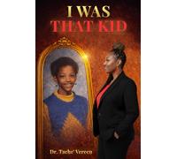I WAS THAT KID