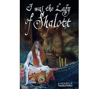 I Was The Lady Of Shalott