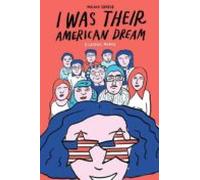 I Was Their American Dream