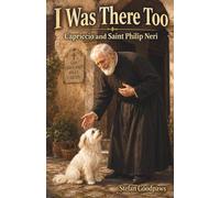 I Was There Too: Capriccio and Saint Philip Neri