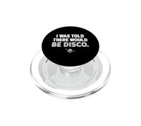 I Was Told There Would Be Disco Music Quote Lovers PopSockets PopGrip para MagSafe