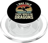 I Was Told There Would Be Dragons PopSockets PopGrip para MagSafe