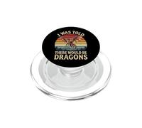 I Was Told There Would Be Dragons PopSockets PopGrip para MagSafe