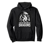 I Was Told There Would Be Dragons Sudadera con Capucha