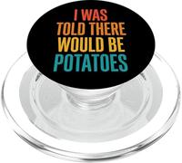 I Was Told There Would Be Potatoes Comida PopSockets PopGrip para MagSafe